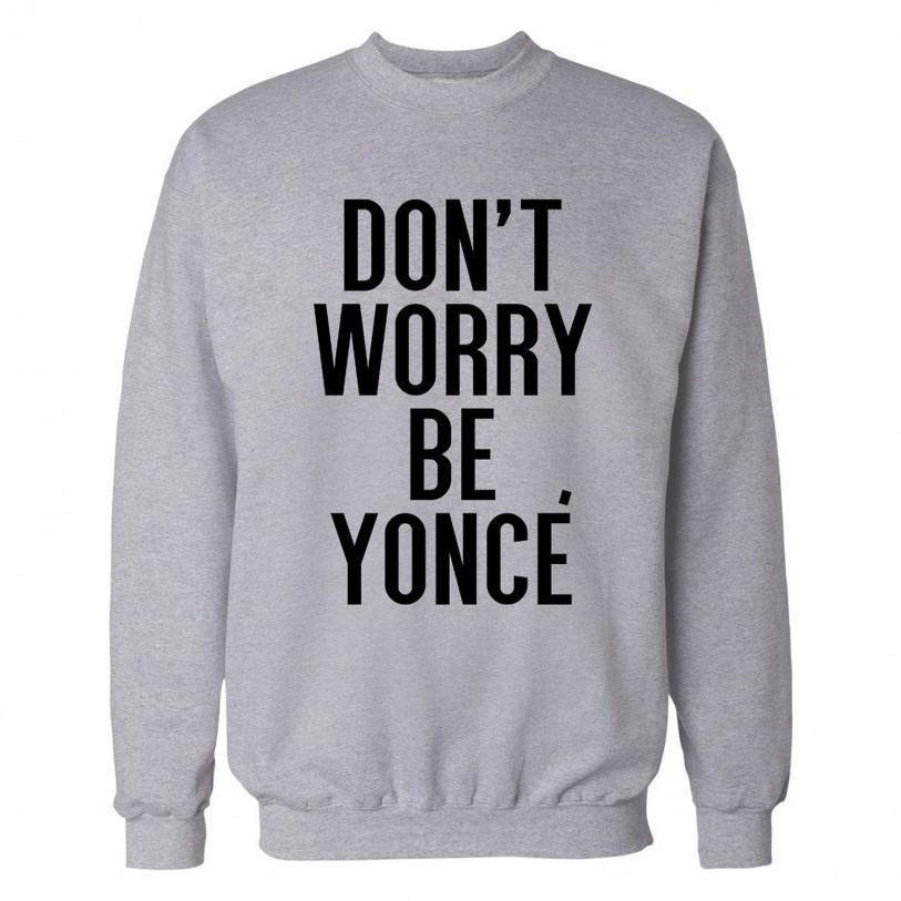 don't worry be yonce sweat